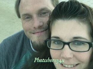 Phatsshorny4u