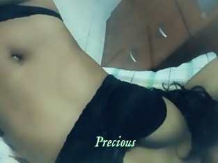 Precious