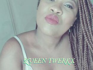 QUEEN_TWERK_X