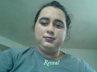 Reveal