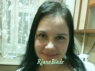 RianaBlade
