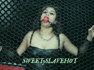 SWEETySLAVEHOT