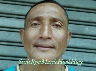 SexieRemMuscleHunkHuge