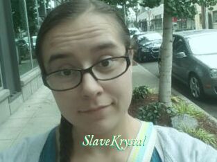 SlaveKrystal