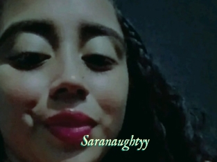 Saranaughtyy
