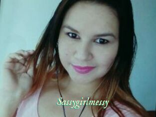 Sassygirlmessy