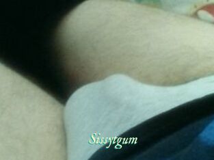 Sissytgum