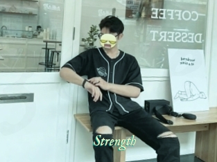 Strength