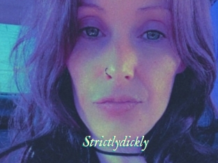 Strictlydickly