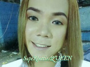 SupeRhottiesQUEEN