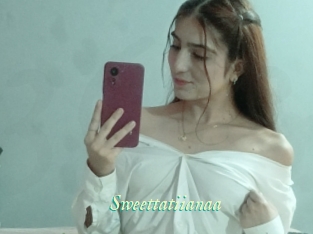 Sweettatiianaa