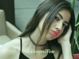 TamaraWow