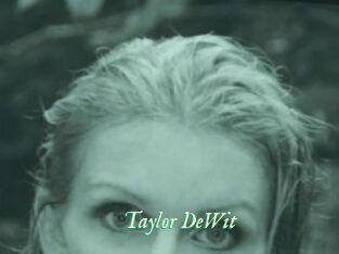Taylor_DeWit
