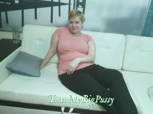 TeaseMyBigPussy