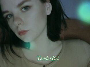 TenderEri