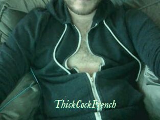 ThickCockFrench