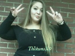 ThickumsXO
