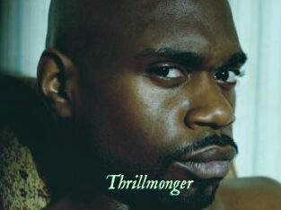 Thrillmonger