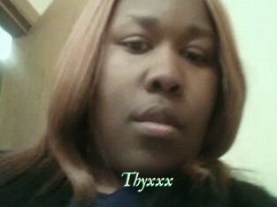 Thyxxx
