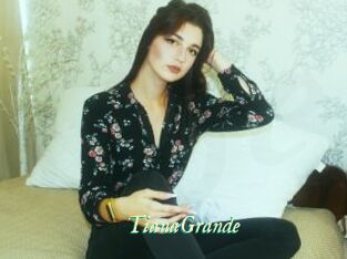 TianaGrande