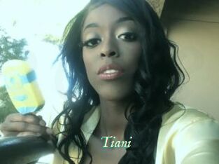 Tiani