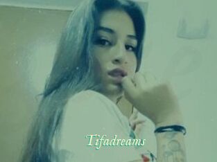 Tifadreams