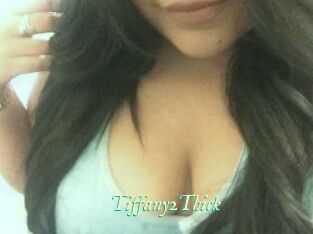 Tiffany2Thick