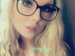 Tiffany_Reign