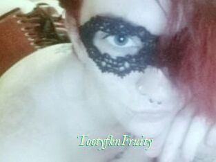 TootyfknFruity