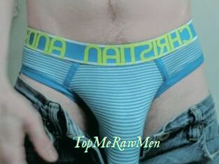 TopMeRawMen