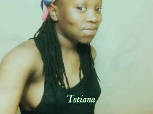 Totiana