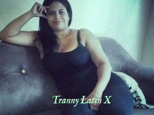 Tranny_Latin_X