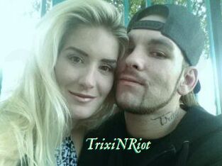 TrixiNRiot