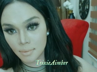 TrixieAimber
