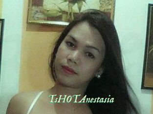 TsHOTAnestasia