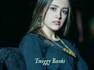 Twiggy_Banks