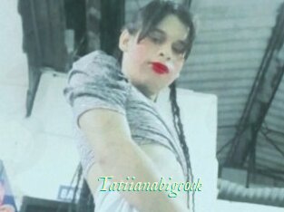 Tatiianabigcock