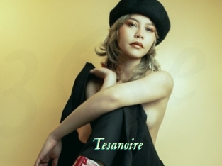 Tesanoire