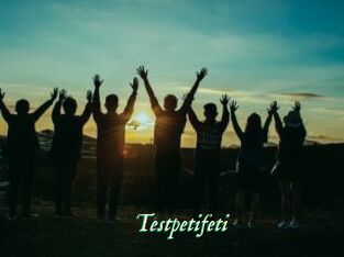 Testpetifeti