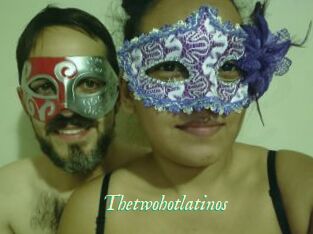 Thetwohotlatinos