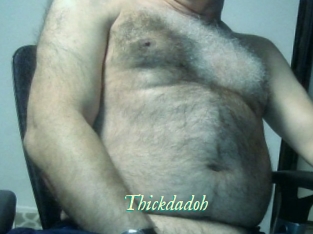 Thickdadoh