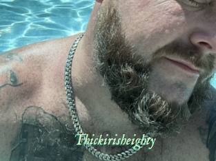 Thickirisheighty