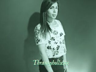 Thrannyhollxxx