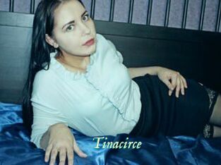 Tinacirce
