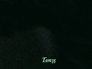 Tom35