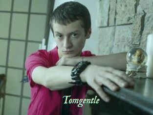 Tomgentle