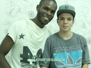 Tommyandkalu