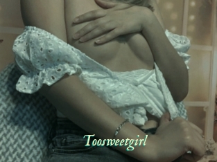 Toosweetgirl