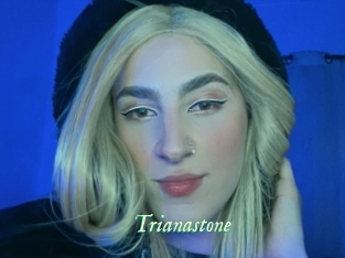 Trianastone
