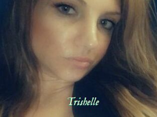 Trishelle